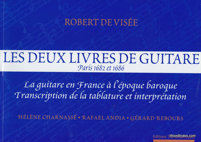 TRANSATLANTIQUES DE VISEE R. - DEUX LIVRES DE GUITARE