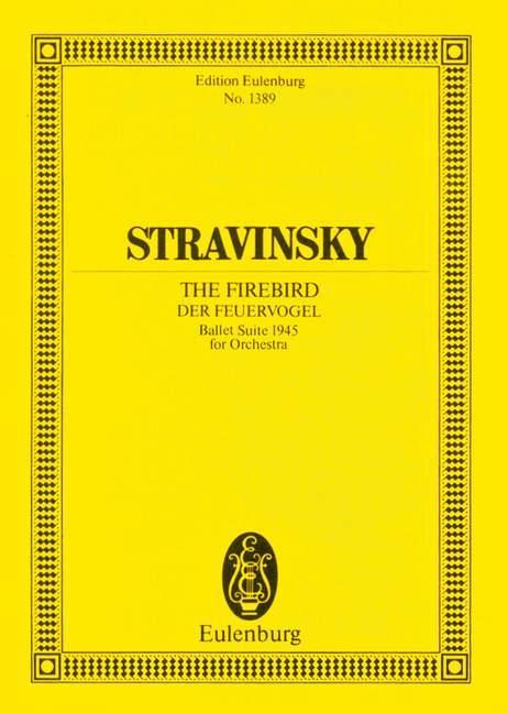 EULENBURG STRAVINSKY IGOR - THE FIREBIRD - ORCHESTRA