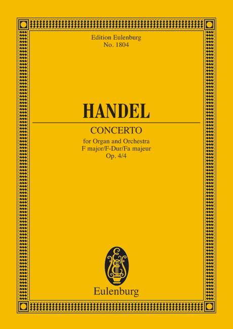 EULENBURG HAENDEL G.F. - ORGAN CONCERTO NO 4 F MAJOR OP 4/4 HWV 292 - ORGAN, 2 OBOES, BASSOON AND STRINGS