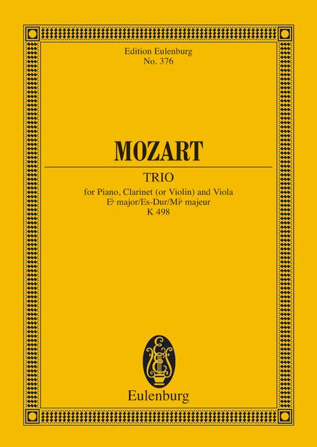 EULENBURG MOZART W.A. - TRIO EB MAJOR KV 498 - PIANO, CLARINET AND VIOLA
