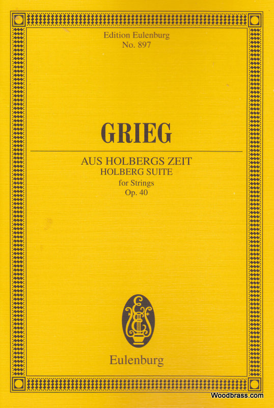 EULENBURG GRIEG EDVARD - HOLBERG SUITE OP. 40 - STRINGS
