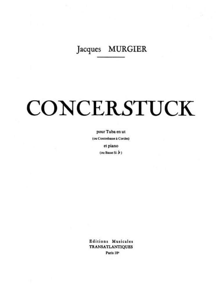 TRANSATLANTIQUES MURGIER JACQUES - CONCERTSUCK - TUBA & PIANO
