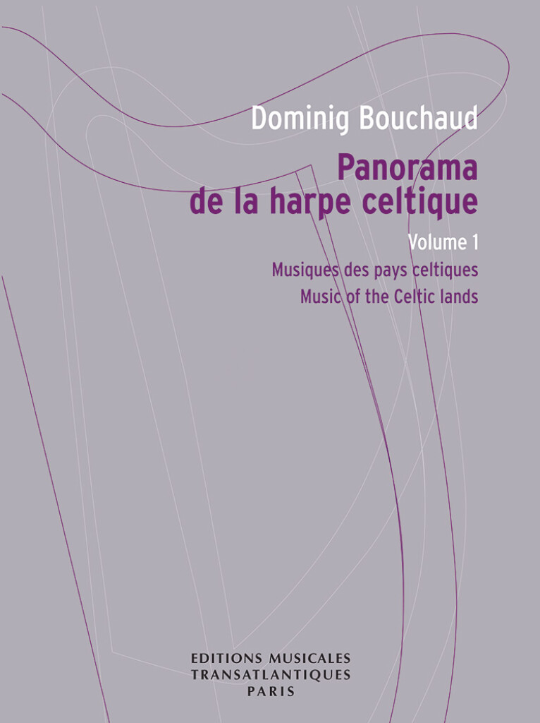TRANSATLANTIQUES BOUCHAUD D. - PANORAMA DE LA HARPE CELTIQUE VOL. 1 