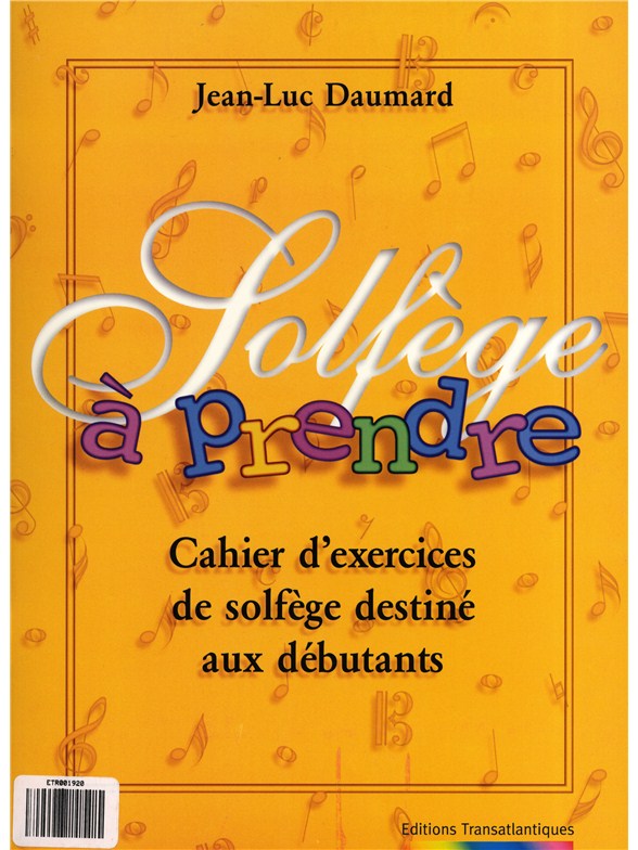 TRANSATLANTIQUES DAUMARD JEAN-LUC - SOLFEGE A PRENDRE 