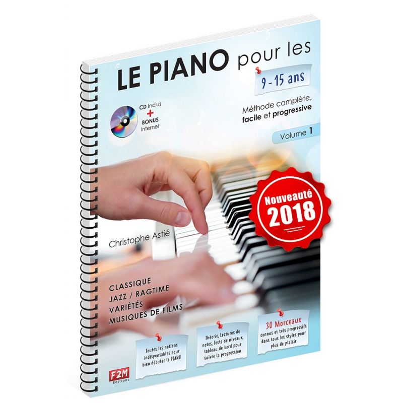 F2M EDITIONS ASTIE C. - LE PIANO POUR LES 9-15 ANS + CD