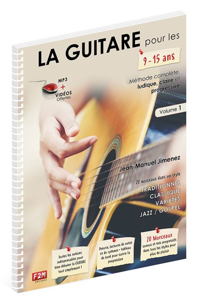 F2M EDITIONS JIMENEZ JEAN-MANUEL - LA GUITARE POUR LES 9/15 ANS VOL.1