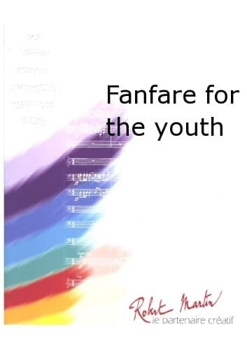 ROBERT MARTIN FAVRE P. - FANFARE FOR THE YOUTH