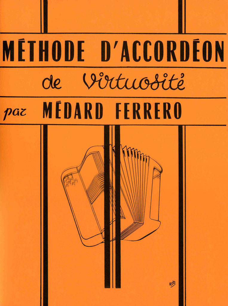 HOHNER FERRERO M. - METHODE DE VIRTUOSITE - ACCORDEON