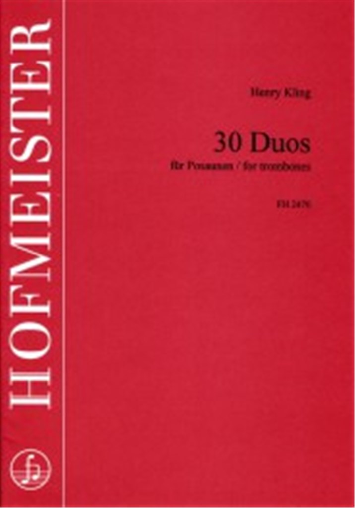 HOFMEISTER HENRY KLING - 30 DUOS - TROMBONE