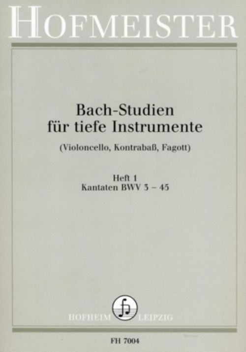 HOFMEISTER BACH-STUDIEN FUR TIEFE INSTRUMENTE CAHIER 1