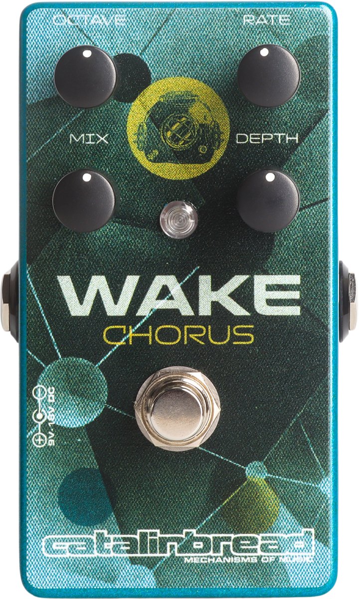 CATALINBREAD Wake - Chorus, Octaver