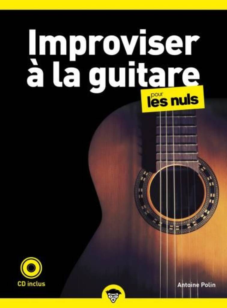 FIRST INTERACTIVE POLIN A. - POUR LES NULS IMPROVISER A LA GUITARE + CD 