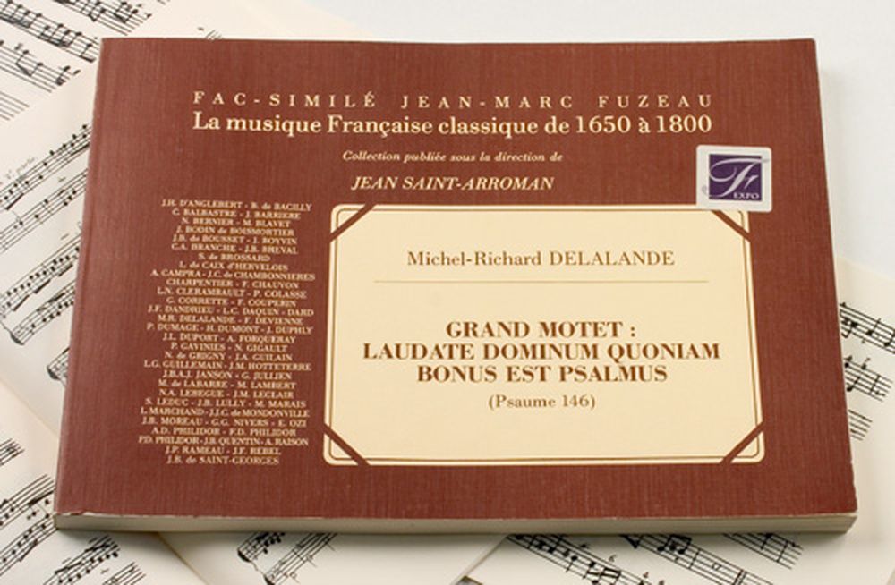 ANNE FUZEAU PRODUCTIONS DELALANDE M.R. - GRAND MOTET : LAUDATE DOMINUM QUONIAM BONUS EST PSALMUS, PSAUME 146 - FAC-SIMILE