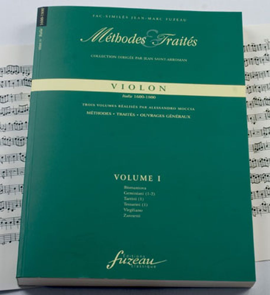 ANNE FUZEAU PRODUCTIONS MOCCIA A. - METHODES ET TRAITES VIOLON VOL.1, SERIE IV ITALIE 1600-1800 - FAC-SIMILE FUZEAU