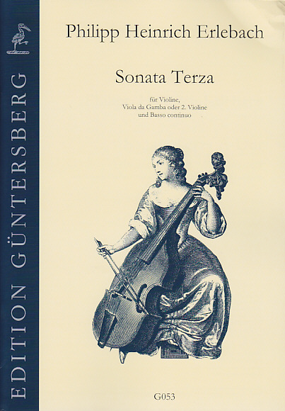 GUNTERSBERG ERLEBACH PH. H. - SONATA TERZA LA MAJEUR - VIOLON, VDG (V.) ET BC