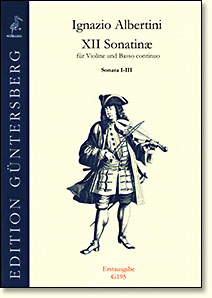 GUNTERSBERG ALBERTINI I. - 12 SONATEN FÜR VIOLINE UND B.C. (SONATEN X-XII)