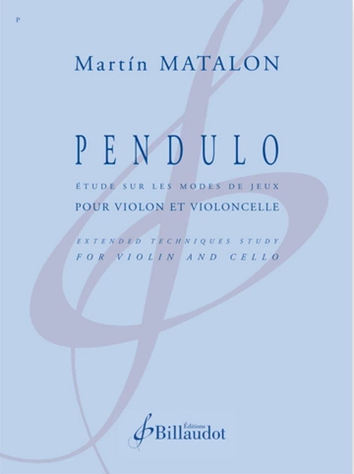 BILLAUDOT MATALON MARTIN - PENDULO - VIOLON & VIOLONCLLE