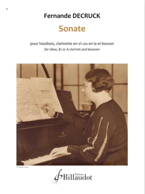 BILLAUDOT DECRUCK FERNANDE - SONATE POUR HAUTBOIS, CLARINETTE & BASSON