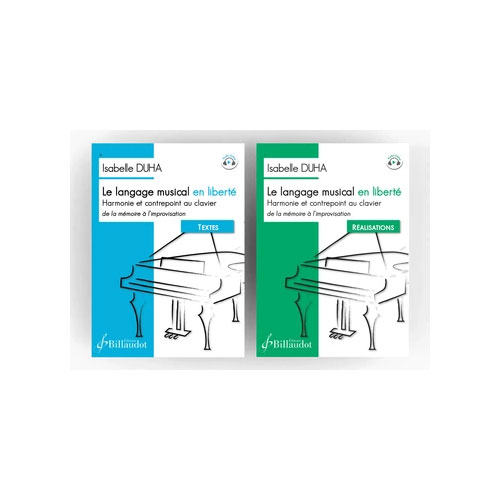 BILLAUDOT DUHA ISABELLE - LE LANGAGE MUSICAL EN LIBERTE -PACK TEXTES & REALISATIONS 
