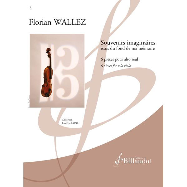 BILLAUDOT Wallez Florian - Souvenirs Imaginaires Issus De Ma Memoire
