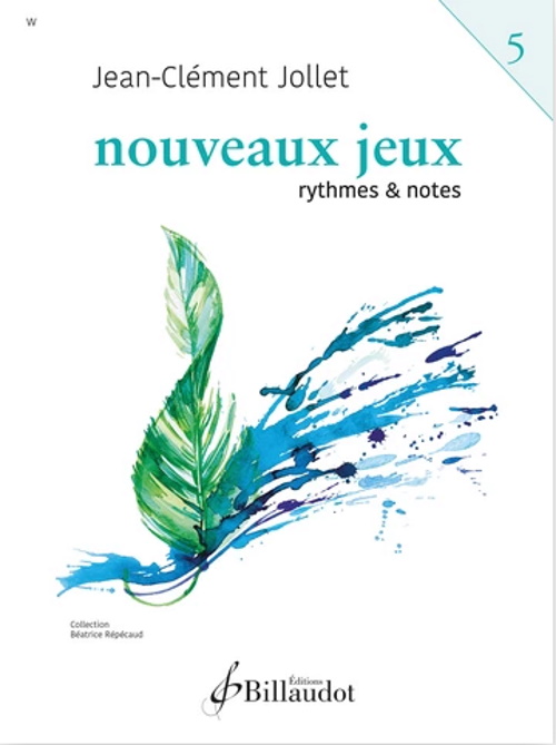 BILLAUDOT JOLLET J.C. - NOUVEAUX JEUX VOL.5 - RYTHMES ET NOTES 