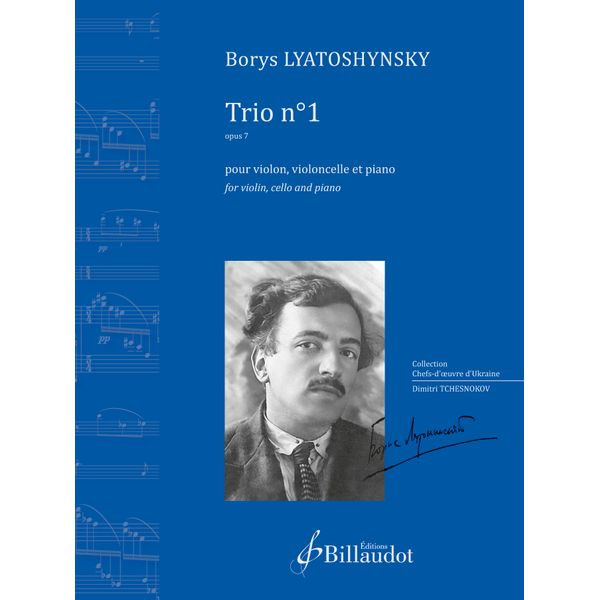 BILLAUDOT LYATOSHYNSKY BORYS - TRIO N°1 OPUS 7