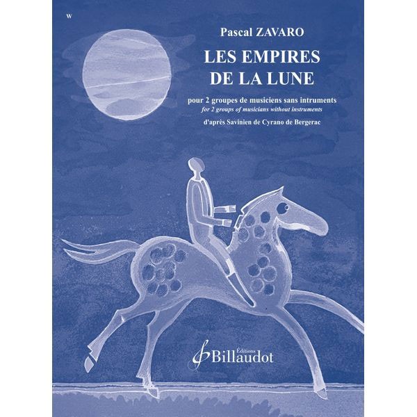 BILLAUDOT Zavaro Pascal - Les Empires De La Lune
