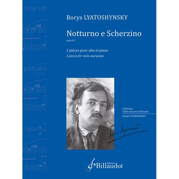 BILLAUDOT LYATOSHYNSKY BORYS - NOTTURNO E SCHERZINO OPUS 65