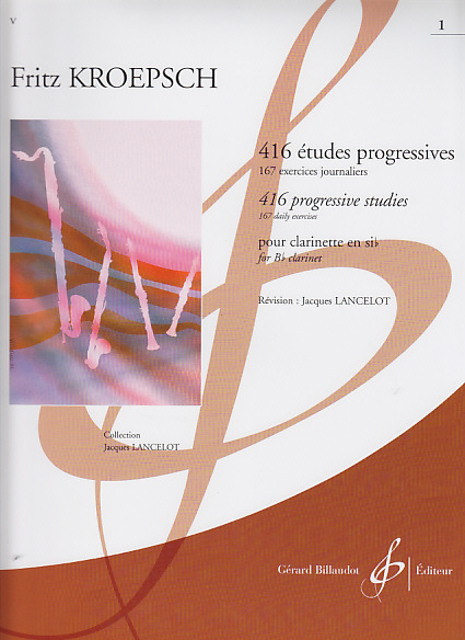 BILLAUDOT KROEPSCH FRITZ - 416 ETUDES PROGRESSIVES VOL.1 - CLARINETTE