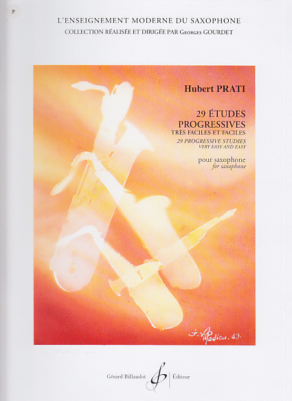 BILLAUDOT PRATI HUBERT - 29 ETUDES PROGRESSIVES TRES FACILES ET FACILES - SAXOPHONE