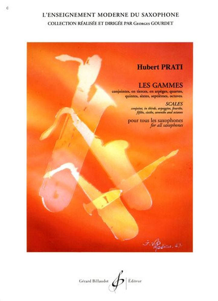BILLAUDOT PRATI HUBERT - LES GAMMES - SAXOPHONE