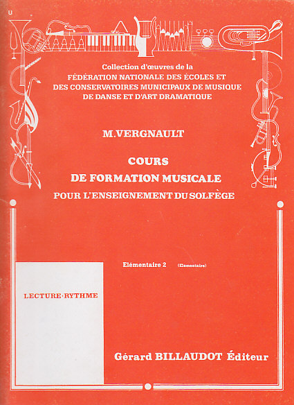 BILLAUDOT VERGNAULT MICHEL - COURS DE FORMATION MUSICALE POUR L'ENSEIGNEMENT DU SOLFEGE ELEMENTAIRE 2