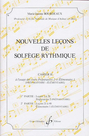 BILLAUDOT Bourdeaux MARIE-jeanne - Nouvelles Lecons De Solfege Rythmique Vol.2
