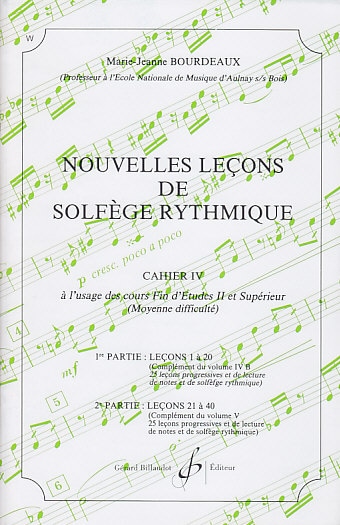 BILLAUDOT BOURDEAUX MARIE-JEANNE - NOUVELLES LECONS DE SOLFEGE RYTHMIQUE VOL.4