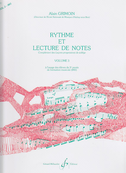 BILLAUDOT GRIMOIN ALAIN - RYTHME ET LECTURE DE NOTES VOL.3