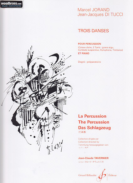 BILLAUDOT Jorand M., Di Tucci J.J. - Trois Danses - Percussion