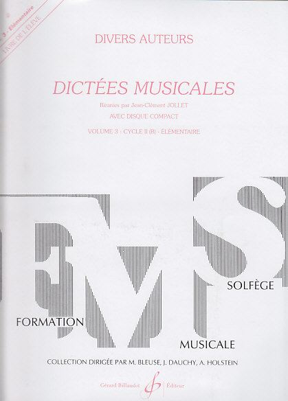 BILLAUDOT JOLLET JEAN-CLEMENT - DICTEES MUSICALES VOL.3 + CD - LIVRE DE L'ELEVE