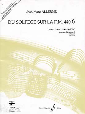 BILLAUDOT ALLERME JEAN-MARC - DU SOLFEGE SUR LA FM 440.6 CHANT / AUDITION / ANALYSE (PROFESSEUR)