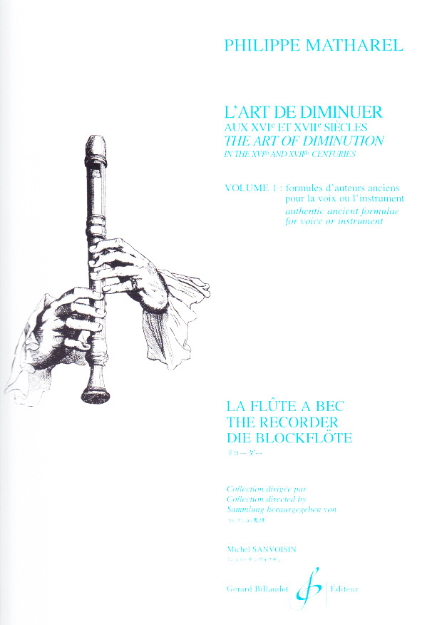 BILLAUDOT MATHAREL PH. - L'ART DE DIMINUER AU XVIeme ET XVIIeme SIECLE VOL.1 