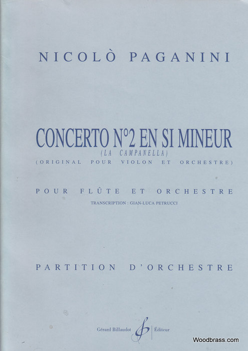 BILLAUDOT PAGANINI NICCOLO - CONCERTO N°2 EN SI MINEUR - TRANSCRIPTION FLUTE ET ORCHESTRE - CONDUCTEUR