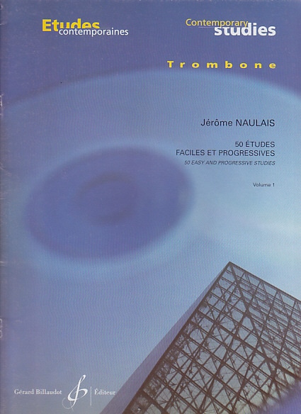 BILLAUDOT NAULAIS JEROME - 50 ETUDES FACILES ET PROGRESSIVES VOL.1 : 25 ETUDES - TROMBONE