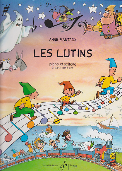 BILLAUDOT Mantaux Anne - Les Lutins - Piano et Solfege A Partir De 6 Ans