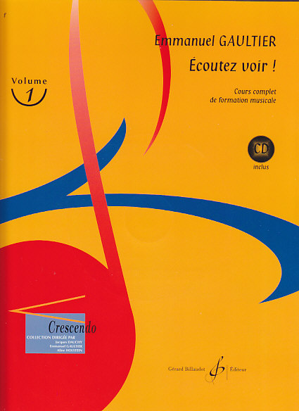 BILLAUDOT GAULTIER EMMANUEL - ECOUTEZ VOIR! VOL.1 + CD