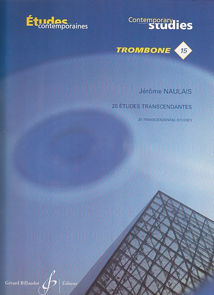 BILLAUDOT NAULAIS JEROME - 20 ETUDES TRANSCENDANTES - TROMBONE