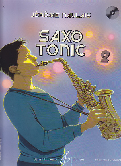 BILLAUDOT NAULAIS JEROME - SAXO TONIC VOL.2 + CD