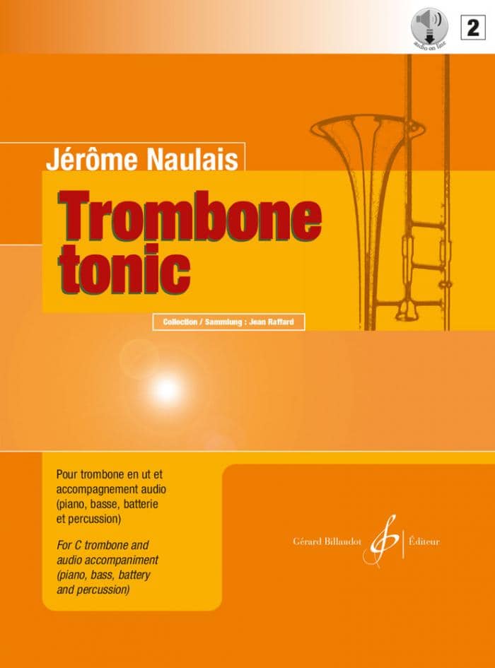BILLAUDOT NAULAIS JEROME - TROMBONE TONIC VOL.2