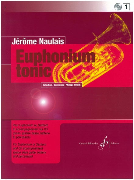 BILLAUDOT NAULAIS JEROME - EUPHONIUM TONIC VOL.1 + CD