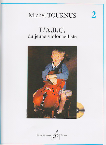 BILLAUDOT MUSIKSCULE - TOURNUS MICHEL - L'ABC DU JEUNE VIOLONCELLISTE VOL.2 + CD