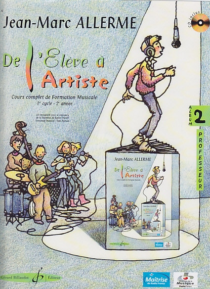 BILLAUDOT ALLERME JEAN-MARC - DE L'ELEVE A L'ARTISTE VOLUME 2 - LIVRE DU PROFESSEUR