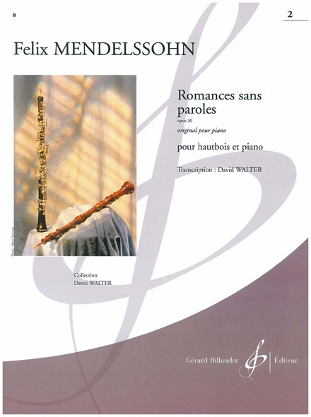 BILLAUDOT MENDELSSOHN-BARTHOLDY F. - ROMANCES SANS PAROLES OP.30 VOL.2 - HAUTBOIS, PIANO